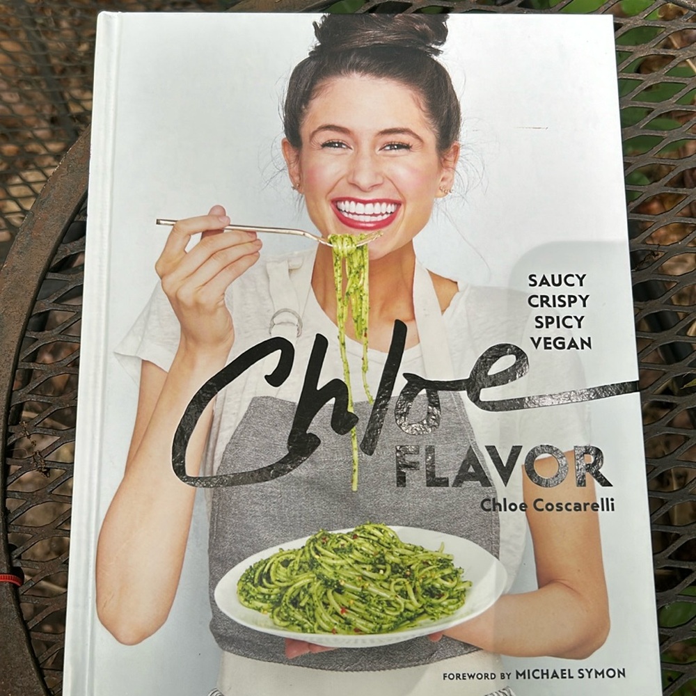 Chloe Flavor Cookbook - Saucy Crispy Spicy Vegan Author Chloe Coscarelli